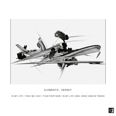 ELEMENTS : HERSEY [INCL. ANIL ARAS RMX]