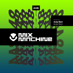 Mix Machine 448 w / Andy Mart