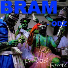 ODZ - Bram (Robi Remix)