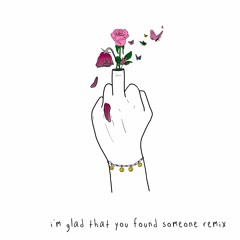 i'm glad that you found someone remix(featuring Gnash & Charlie Curtis-Beard