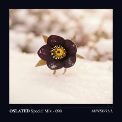 Oslated Special Mix 090 - MINSEOUL