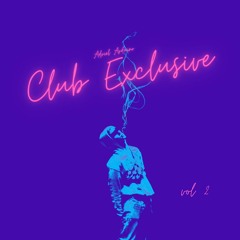 Club Exclusive Mashup Pack Vol. 2  ·ADRIEL ARDUINO· FREE DL