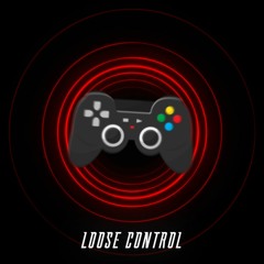 loose control