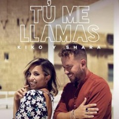 KIKO Y SHARA - TU ME LLAMAS (Dj DavidToran Edit)