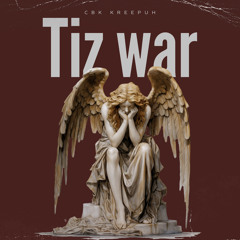 TIZ WAR