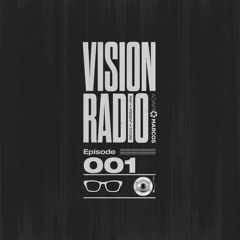 VISION RADIO 001 - Adam Marcos