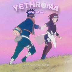 Yethroma - Penden (prod.migzey tunes)