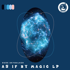 As If By Magic LP