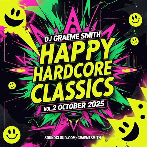 Dj Graeme Smith - Happy Hardcore Classics Vol.2 October 2025 (02-10-2025)
