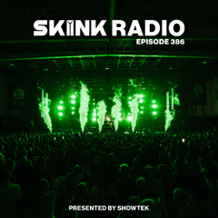 SKINK Radio 386 Presented By Showtek