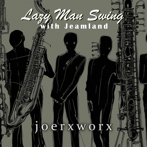 Lazy Man Swing // with Jeamland
