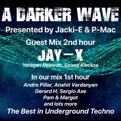 #409 A Darker Wave 17-12-2022 with guest mix in 2nd hr by Jay-x