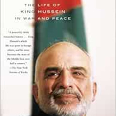 DOWNLOAD KINDLE 📫 Lion of Jordan: The Life of King Hussein in War and Peace by Avi S