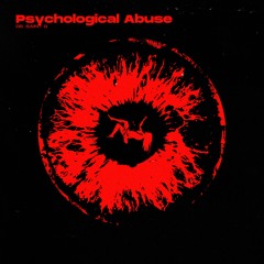 Psychological Abuse - Dr. Saint G (Practice Run)