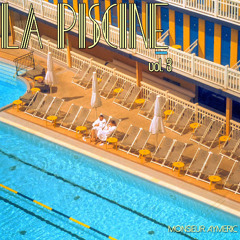 La Piscine, vol.3 (summer mixtape 2025)