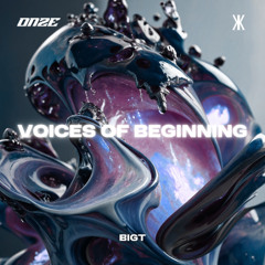 PREMIERE  : BIGT - Voices of beginning