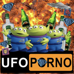 UFO PORNO (sped up)