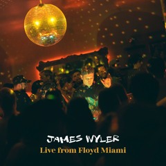 James Wyler Live @ Floyd