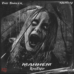 KRUELTY x THE SMILER - SCREAMER (RAWTRAP EDIT VIP MAHHEM)