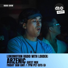 Lokomotion Radio #002 by Loudek Inc. Arzenic Guestmix