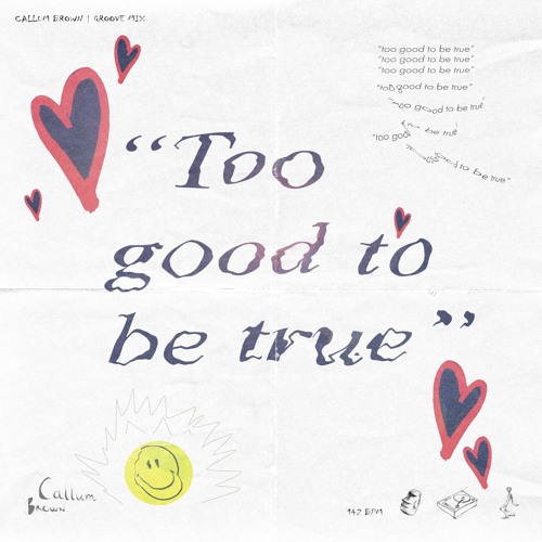 Too Good To Be True - Callum Brown