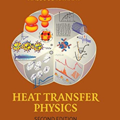 Read EBOOK 📍 Heat Transfer Physics by  Massoud Kaviany [EPUB KINDLE PDF EBOOK]