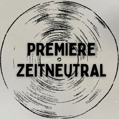 Premiere Zeitneutral