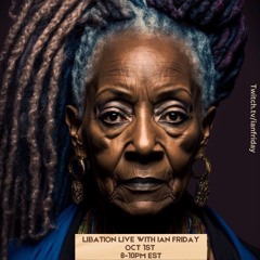 Libation Live with Ian Friday 10-1-23