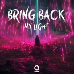 Gasp! - BRING BACK MY LIGHT