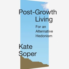 READ️⚡️[PDF]️❤️ Post-Growth Living: For an Alternative Hedonism