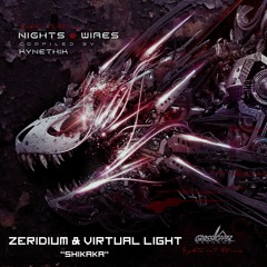 Zeridium & Virtual Light - Shikaka (Out on Grasshopper Records)
