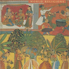 VIEW PDF 📋 Hinduism (WORLD RELIGIONS) by  Madhu Bazaz Wangu [EBOOK EPUB KINDLE PDF]