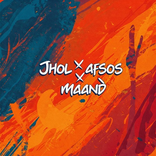Jhol x Afsos x Maand - (JalRaj Version) | New Mashups 2025