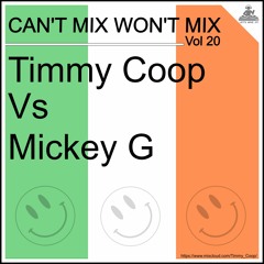 Can't Mix Won't Mix Vol 20 Featuring Mickey G