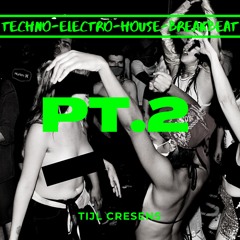 techno-electro-house-breakbeat pt.2