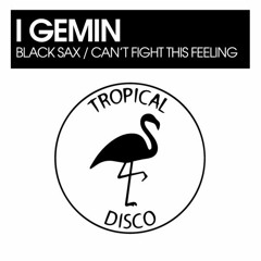 LV Premier - I Gemin - Black Sax (Original) [Tropical Disco]