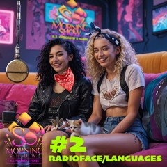 So Morning Show #2: Radioface & Languages