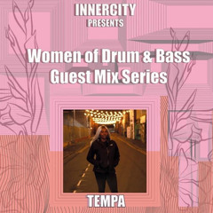 Tempa - Women of Drum & Bass Guest Mix