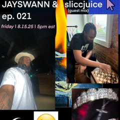 [shadowbands] ep 21 w JAYSWANN & sliccjuice