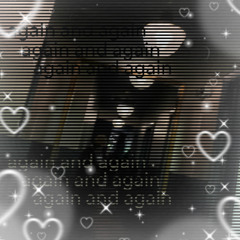again and again
