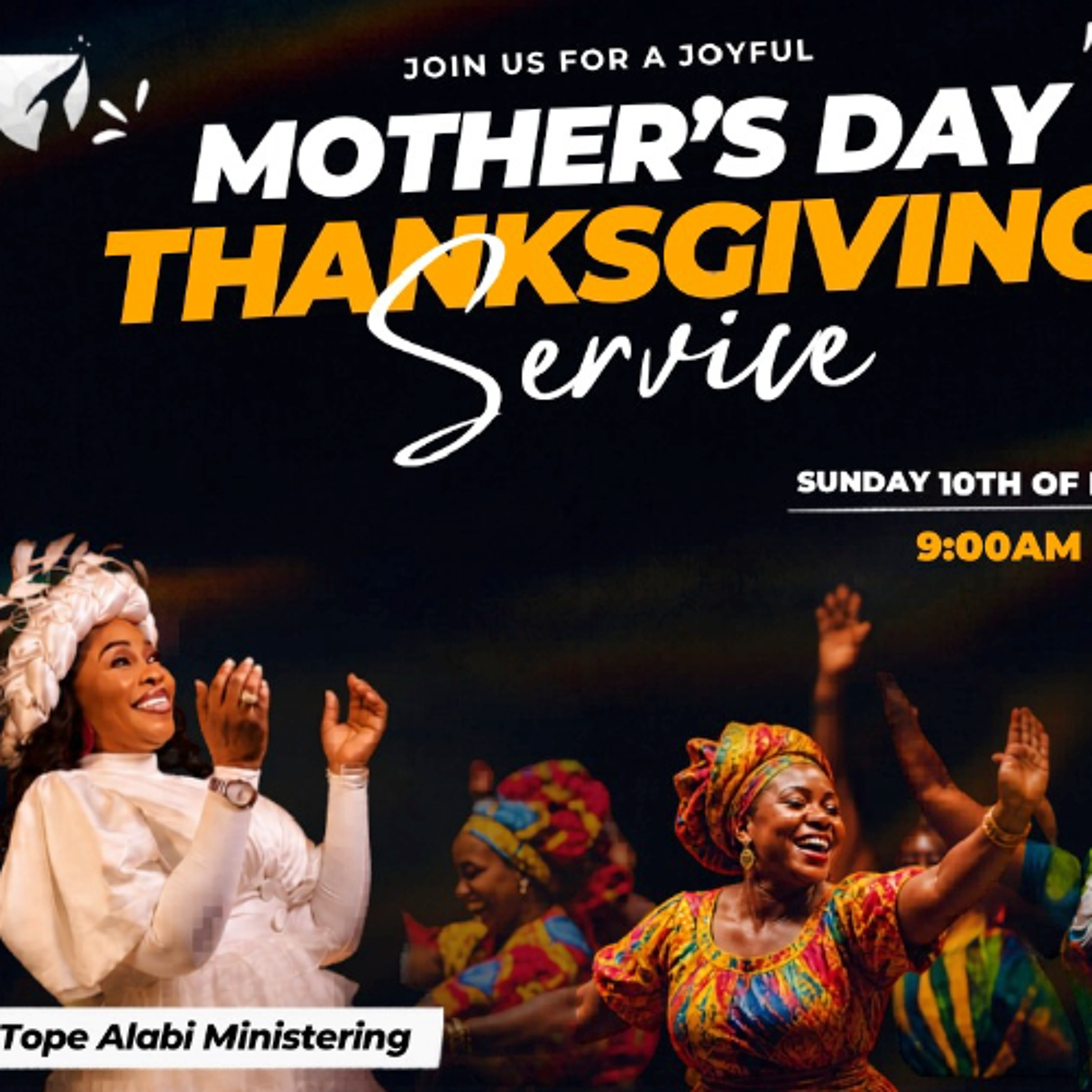 Mother’s Day Thanksgiving & Celebration Service with Evangelist Tope Alabi