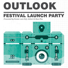 Outlook Festival 2012 - Launch Party Mix /w Jahtari, Peak Phine & Sencha