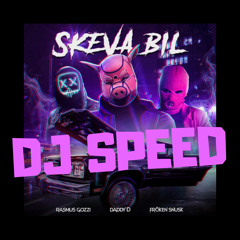 SKEVA BIL - DJ SPEED