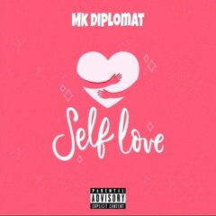 Mk diplomat - self love.mp3