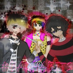 #BADHABITS!! +luvwillow +razor2mywrist (taariq)