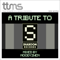 #234 - A Tribute To Shaboom Records - mixed by Moodyzwen