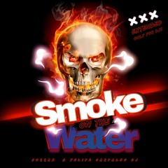 SorraB & Felipe Carvalho DJ - Smoke On The Water (Extended)