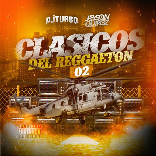 DJ Turbo - Clasicos Del Reggaeton Vol. 02 (Mix Old School) 2021