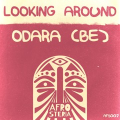 ODARA (BE) - Looking Around (Original Mix)