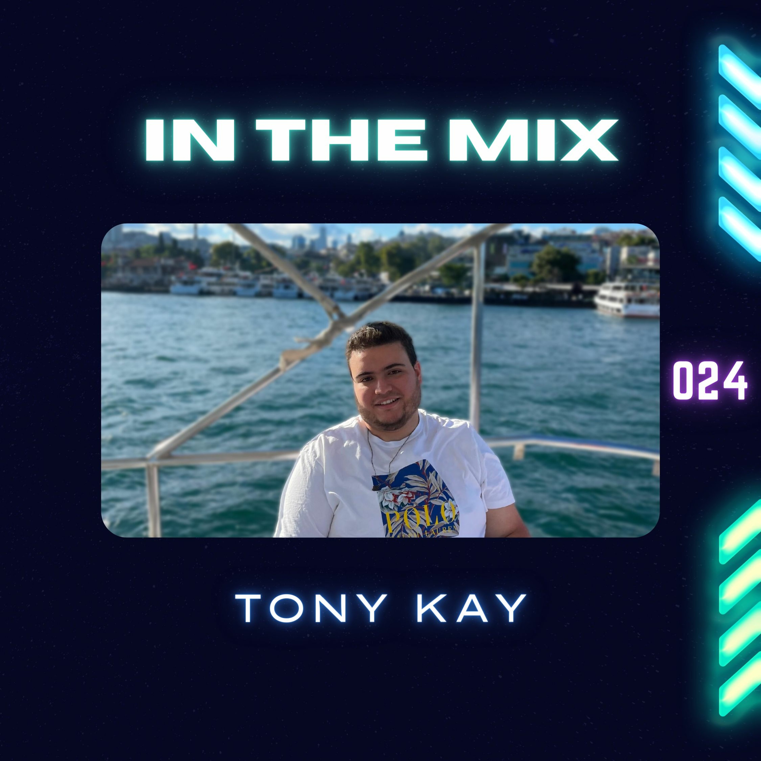 Tony Kay - In The Mix Radio Show